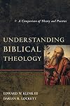 Understanding Biblical Theology: A Comparison of Theory and Practice