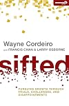Sifted: Pursuing Growth through Trials, Challenges, and Disappointments (Exponential Series)