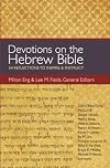 Devotions on the Hebrew Bible: 54 Reflections to Inspire and Instruct