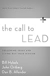 The Call to Lead: Following Jesus and Living Out Your Mission