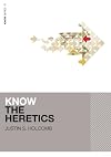 Know the Heretics