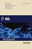 Four Views On Hell Second Edition Counterpoints Bible And Theology
