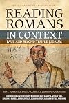 Reading Romans in Context: Paul and Second Temple Judaism