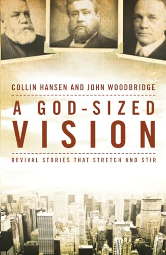 Cover of A God-Sized Vision: Revival Stories That Stretch and Stir
