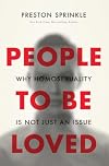 People to Be Loved: Why Homosexuality Is Not Just an Issue