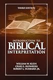 Introduction To Biblical Interpretation Third Edition