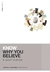 Know Why You Believe (KNOW Series)
