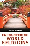 Encountering World Religions: A Christian Introduction