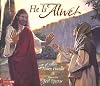 He Is Alive!