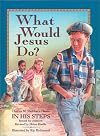 What Would Jesus Do?