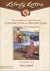The Liberty Letters: Personal Correspondence of Catherine Clark and Meredith Lyons: Pearl Harbor, 1941