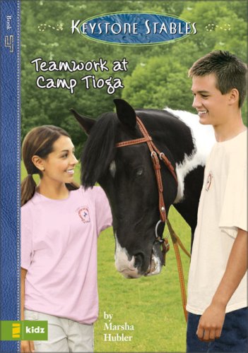 Teamwork at Camp Tioga / Summer Camp Adventure book cover