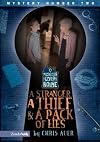 A Stranger, a Thief & a Pack of Lies