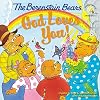 The Berenstain Bears: God Loves You! (Berenstain Bears/Living Lights: A Faith Story)