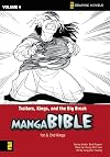 Manga Bible, Vol. 4: Traitors, Kings, and the Big Break (First Kings, Second Kings)