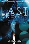 Last Breath (The Rayne Tour, Book 2)