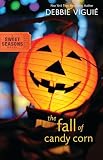 The Fall Of Candy Corn Sweet Seasons Book 2