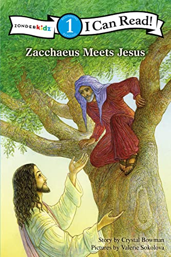 Zacchaeus Meets Jesus (By: Crystal Bowman) cover