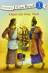 Elijah and King Ahab (I Can Read! / Bible Stories)