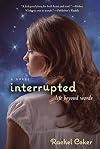 Interrupted: Life Beyond Words