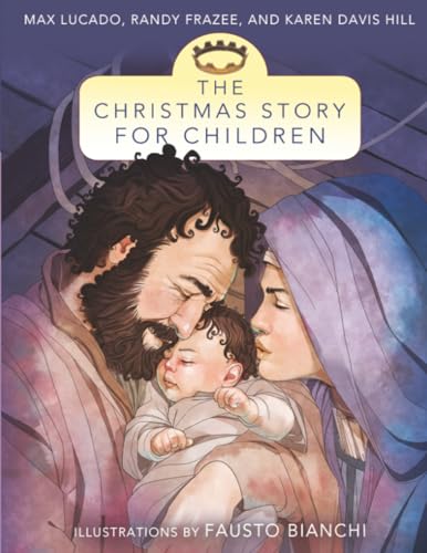 The Christmas Story for Children (By: Randy Frazee) cover