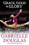 Grace, Gold, and Glory: My Leap of Faith