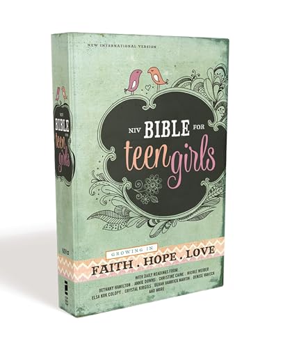 NIV, Bible for Teen Girls, Hardcover: Growing in Faith, Hope, and Love – The Perfect Christian Faith Gift for Your Teenage Girl, Age 13-18