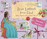 Love Letters From God Bible Stories For A Girls Heart