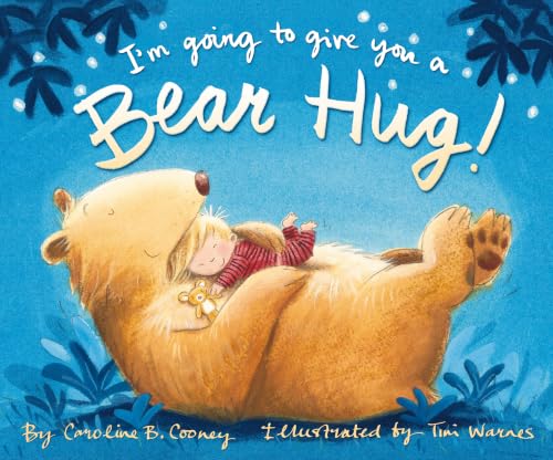 I'm Going to Give You a Bear Hug! book cover