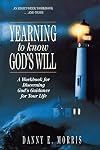 Yearning to Know God's Will