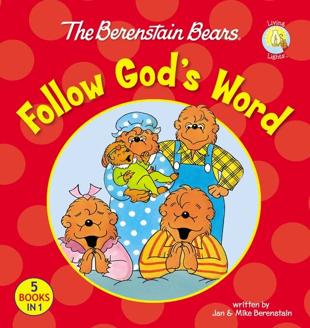 Cover of The Berenstain Bears Follow God's Word
