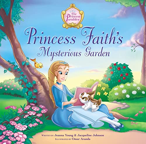 Cover of Princess Faith's Mysterious Garden