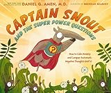 Captain Snout And The Super Power Questions Dont Let The Ants Steal Your Happiness