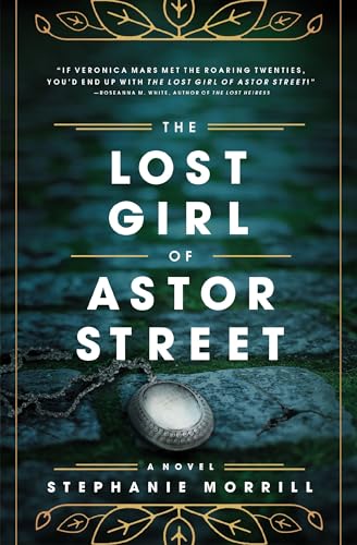 The Lost Girl of Astor Street book cover