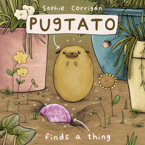 Pugtato Finds A Thing / by Corrigan, Sophie