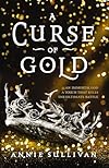 A Curse of Gold