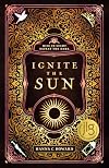 Ignite the Sun