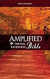 Amplified Topical Reference Bible (Bible Amplified)