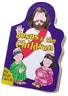 Jesus and the Children (My Bible Friends)