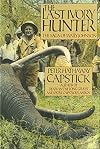 The Last Ivory Hunter: The Saga of Wally Johnson