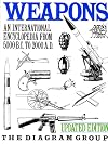 Weapons: An International Encyclopedia From 5000 B.C. to 2000 A.D.