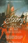 One Gallant Rush: Robert Gould Shaw and His Brave Black Regiment