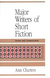 Major Writers of Short Fiction: Stories and Commentaries