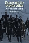France and the Dreyfus Affair: A Brief Documentary History
