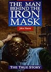 The Man Behind the Iron Mask