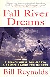 Fall River Dreams