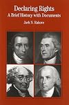 Declaring Rights: A Brief History with Documents