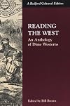 Reading the West: An Anthology of Dime Westerns