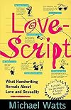 Lovescript: What Handwriting Reveals About Love & Romance