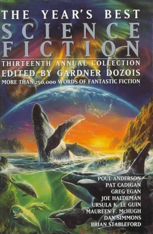 The Year's Best Science Fiction, Thirteenth Annual Collection book cover